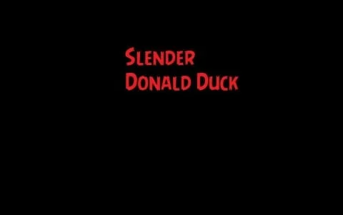 Slender Donald Duck