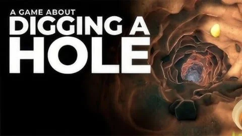 A Game About Digging A Hole™